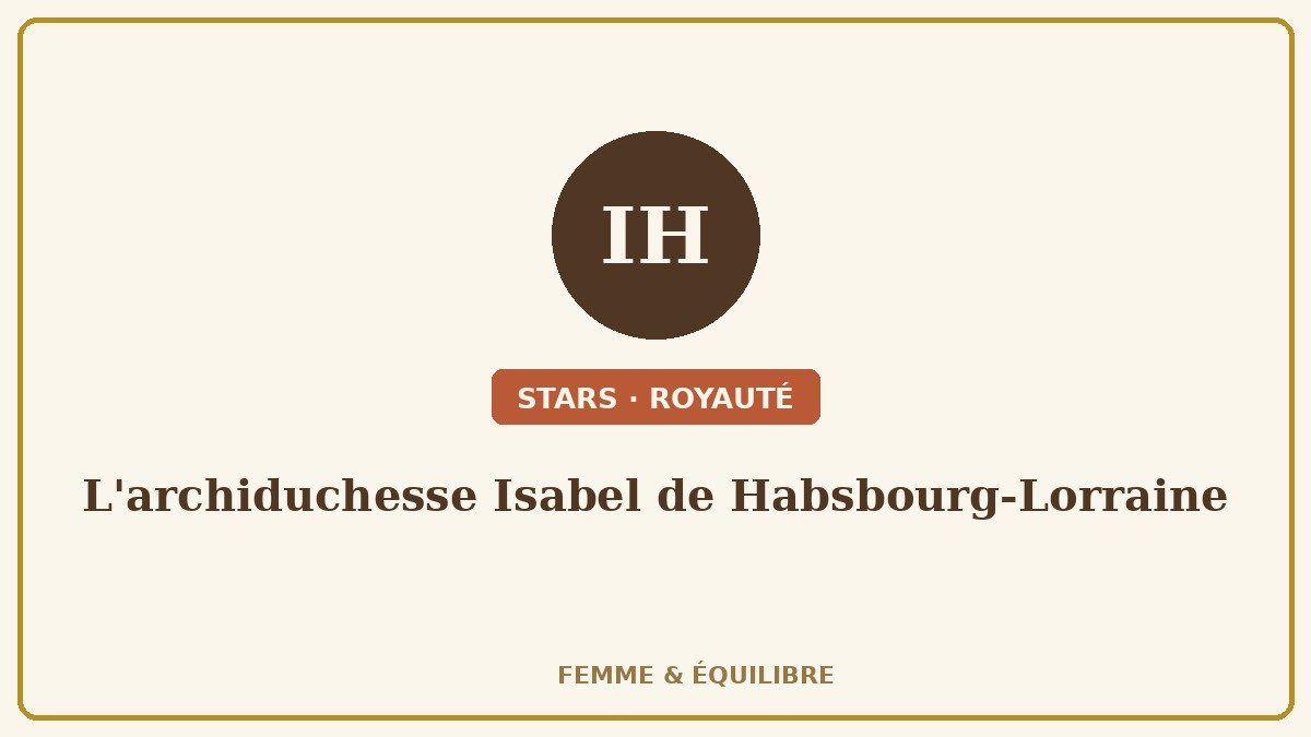 Mariage à Vienne : l’archiduchesse Isabel de Habsbourg-Lorraine épouse Carlos de Palacio y Gaytán de Ayala
